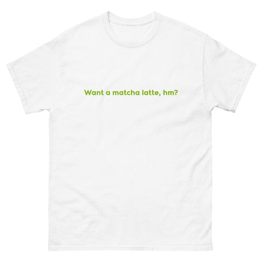 T-shirt | matcha latte, hm? G